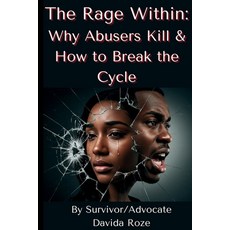(英文圖書)The Rage Within: Why Abusers Kill & How to Break the Cycle 平裝版, Davida Roze, 英文