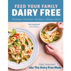(영문도서) Feed Your Family Dairy Free Hardcover, Yellow Kite, English, 9781399731270