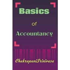 (영문도서) Basics of Accountancy Paperback, Chakrapani Srinivasa, English, 9781393936077