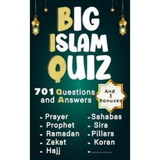 (영문도서) Big Islam Quiz of 701 Questions and Answers: Discover Islam in an Engaging Fun... Paperback, Independently Published, English, 9798313742946