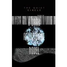(英文圖書)The Quiet Circle: A Dark Academia Psychological Novel 平裝版, Independently Published, 英文