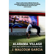 (영문도서)Alabama Village: Faith Hope and Survival in a Southern Town Paperback, Seven Stories Press, English, 9781644214978