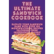 (영문도서) The Ultimate Sandwich Cookbook Paperback, Ferdinand Ward, English, 9781835314104