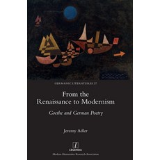 (英文圖書)From the Renaissance to Modernism: Goethe and German Poetry 精裝版, Legenda, 英文