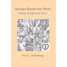Always Room for More: Walking Through Open Doors Paperback, Independently Published, English, 9798722976475