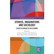 (英文圖書)Stories Imaginations and Sociology: Essays in Honour of Ken Plummer 精裝版, Routledge, 英文