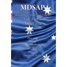 (영문도서) MDSAP Vol.1 of 5 Australia: ISO 13485:2016 for All Employees and Employers Paperback, Silosa Consulting Group (Scg), English, 9781990451553