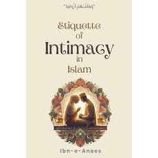 (영문도서) Etiquette of Intimacy in Islam Paperback, Islamic Books, English, 9798224965410