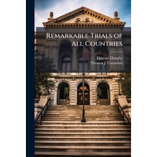 (영문도서)Remarkable Trials of All Countries Paperback, Nabu Press, English, 9781145104129