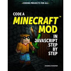 (영문도서) Code a Minecraft(r) Mod in JavaScript Step by Step Paperback, Rosen Young Adult, English, 9781725340152