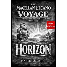 (영문도서)The Magellan Elcano Voyage and the First Circumnavigation of the Earth (1519-152... Paperback, Independently Published, English, 9798241774873