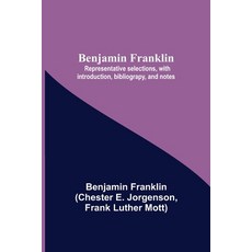 (英文圖書)Benjamin Franklin; Representative Selections With Introduction Bibliograpy An... 平裝版, Alpha Edition, 英文
