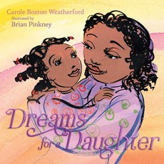 Dreams for a Daughter (Picture Book Hardcover)