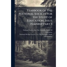 (영문도서)Yearbook of the National Society for the Study of Education Issue 15 Part 3 Paperback, Nabu Press, English, 9781141794157
