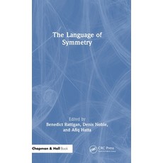 (영문도서) The Language of Symmetry Hardcover, CRC Press, English, 9781032308494