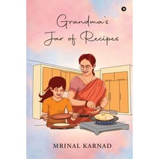 (영문도서) Grandma's Jar of Recipes Paperback, Notion Press, English, 9798896106623
