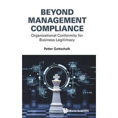 (영문도서)Beyond Management Compliance Hardcover, Wspc (Europe), English, 9781800619500 Wspc (Europe), English, 9781800619500