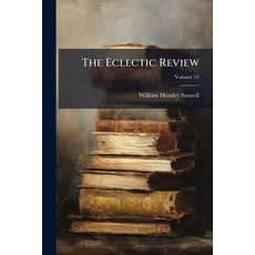 (영문도서)The Eclectic Review; Volume 15 Paperback, Nabu Press, English, 9781179751351