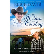(영문도서) The Return of a Cowboy Paperback, Elsie Davis, English, 9798986117799