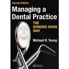 Managing a Dental Practice the Genghis Khan Way Paperback, CRC Press, English, 9781910227664