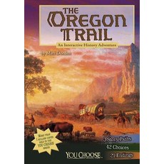 The Oregon Trail: An Interactive History Adventure Paperback, Capstone Press