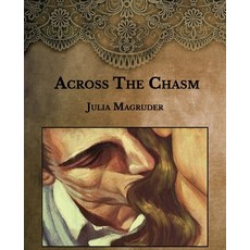 Across The Chasm: Large Print Paperback, Independently Published, English, 9798591694777