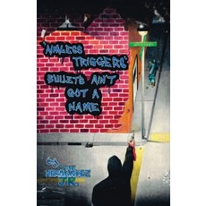 (영문도서)Aimless Triggers: Bullets Ain't Got A Name Paperback, Cadmus Publishing, English, 9781637515389