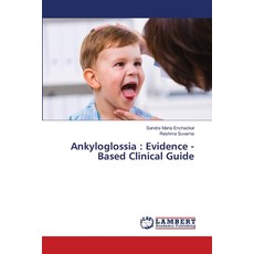 (英文圖書)Ankyloglossia: Evidence -Based Clinical Guide 平裝版, LAP Lambert Academic Publis..., 英文