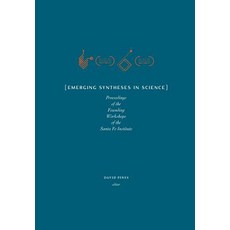 (영문도서) Emerging Syntheses in Science: Proceedings from the Founding Workshops of the S... Hardcover