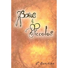 (영문도서) Bows and Piccolos Paperback, Authorhouse, English, 9781546270072