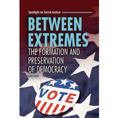 (英文圖書)Between Extremes: The Formation and Preservation of Democracy Library Binding, Twenty-First Century Books ..., 英文, 圖書館裝訂