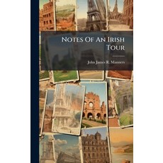 (英文圖書)Notes Of An Irish Tour 精裝版, Hutson Street Press, 英文