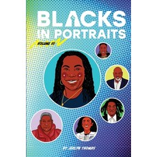 (영문도서) Blacks in Portraits: Volume 3 Paperback, Design Lady LLC, English, 9781736101049