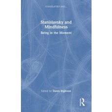 (英文圖書)Stanislavsky and Mindfulness: Being in the Moment 精裝版, Routledge, 英文