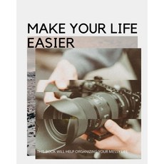 (영문도서) Make your life easier planner 2021: keep your photography business organized with our Photogr... Paperback, Independently Published, English, 9798749245905