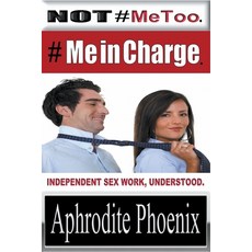(영문도서) Not MeToo MeinCharge Paperback, Aphrodite Phoenix, English, 9798215844748
