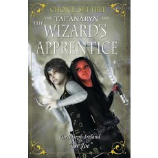 (영문도서) The Tae'anaryn and the Wizard's Apprentice Paperback, Dr Joe, English, 9780645899917