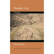 (영문도서)Paradise Lost: A Biography Hardcover, Princeton University Press, English, 9780691238579