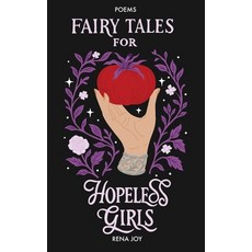 (영문도서)Fairy Tales for Hopeless Girls Paperback, Amy Smith Publishing, English, 9781069038159