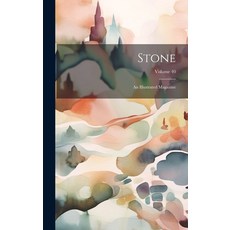 (영문도서) Stone; an Illustrated Magazine; Volume 40 Hardcover, Legare Street Press, English, 9781021106599