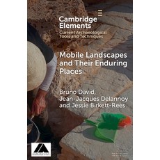 (영문도서) Mobile Landscapes and Their Enduring Places Paperback, Cambridge University Press, English, 9781009181587