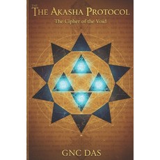 (영문도서)The Akasha Protocols: The Cipher of the Void Paperback, Independently Published, English, 9798242078529