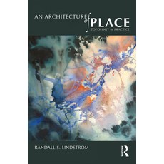(영문도서) An Architecture of Place: Topology in Practice Paperback, Routledge, English, 9781032322322
