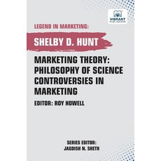 (영문도서) Marketing Theory: Philosophy of Science Controversies in Marketing Paperback, Vibrant Publishers, English, 9781636512778