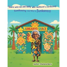 (영문도서)There was an old lady who swallowed a cardboard: Swallowing Her Way to Junkanoo Paperback, Independently Published, English, 9798271441509