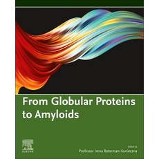 (英文圖書)From Globular Proteins to Amyloids 平裝版, Elsevier, 英文