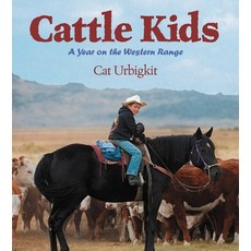 (영문도서) Cattle Kids: A Year on the Western Range Hardcover, Astra Young Readers, English, 9781590785089