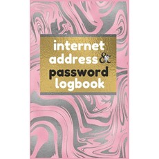 (영문도서) Internet Address & Password Logbook: Pink & Silver Marble Passwords: Internet Password Logboo... Paperback, Independently Published, English, 9781088906729