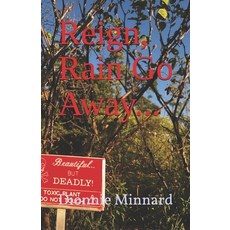 (영문도서)Reign Rain Go Away... Paperback, Independently Published, English, 9798308096139