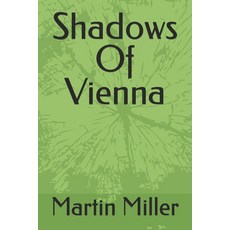 (영문도서)Shadows Of Vienna Paperback, Independently Published, English, 9798273871755